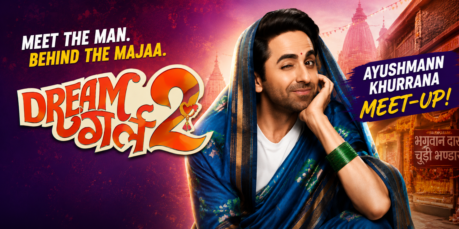 Dream Girl 2 (Ayushmann Meet-up)